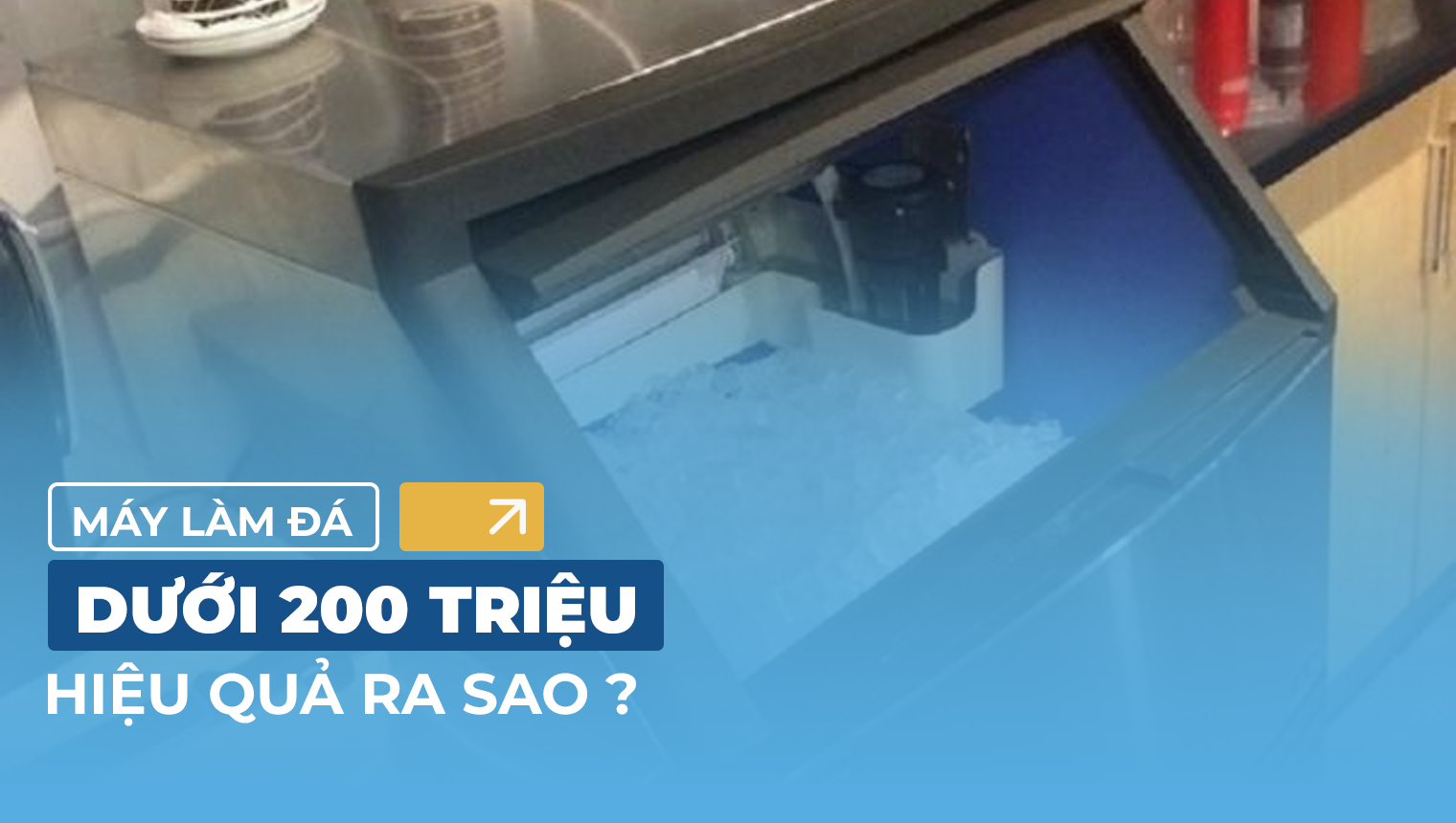 Máy làm đá sạch có giá dưới 300 triệu đồng