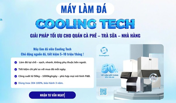 Cooling Tech phù hợp là đơn vị phân phối máy làm đá uy tín, hậu mãi tốt cho các cơ sở kinh doanh đang có nhu cầu