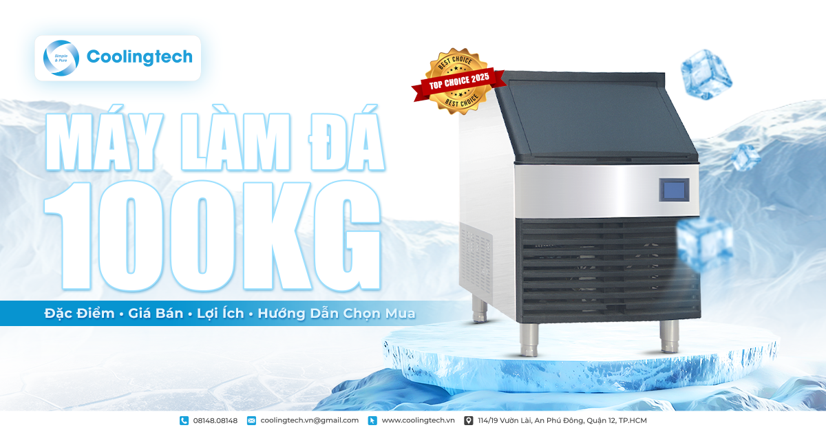 Máy Làm Đá Viên 100kg: Đặc Điểm, Giá Bán, Lợi Ích Và Hướng Dẫn Chọn Mua