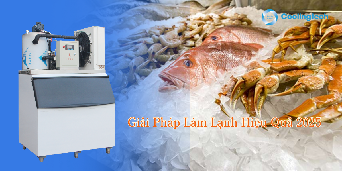 Máy Làm Đá Vảy Coolingtech Giải Pháp Làm Lạnh Hiệu Quả 2025