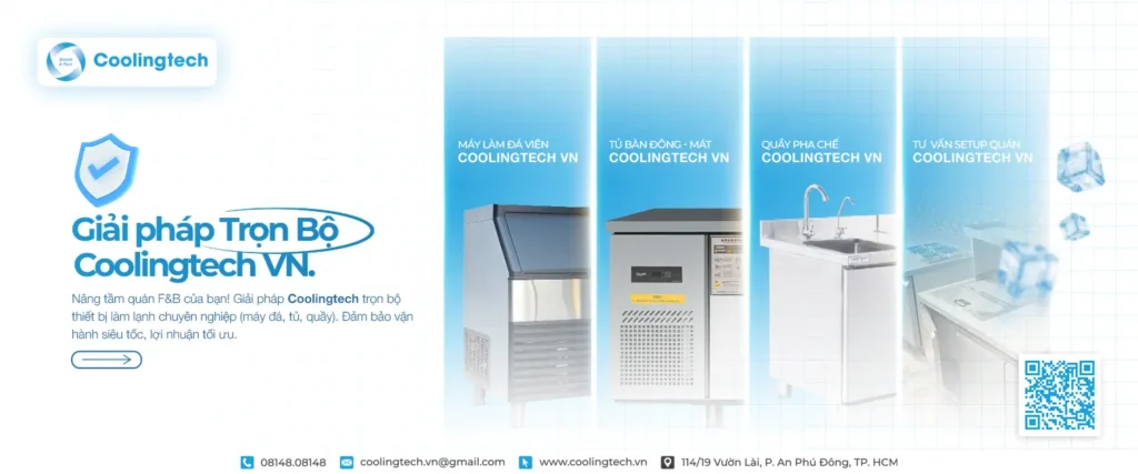 TẠI SAO NÊN CHỌN MÁY LÀM ĐÁ THƯƠNG HIỆU COOLINGTECH VIỆT NAM