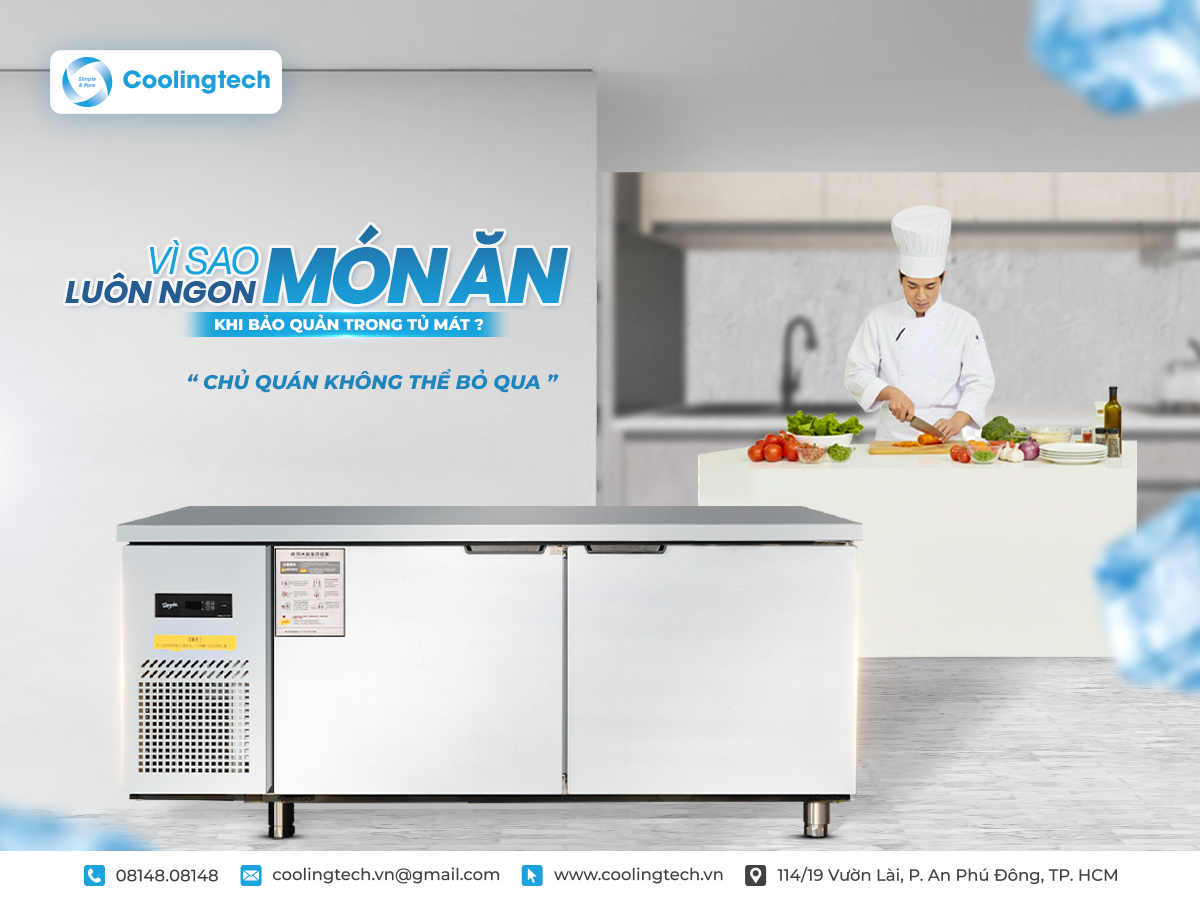 Vì Sao Món Ăn Ngon Hơn Khi Bảo Quản Trong Tủ Mát 2025