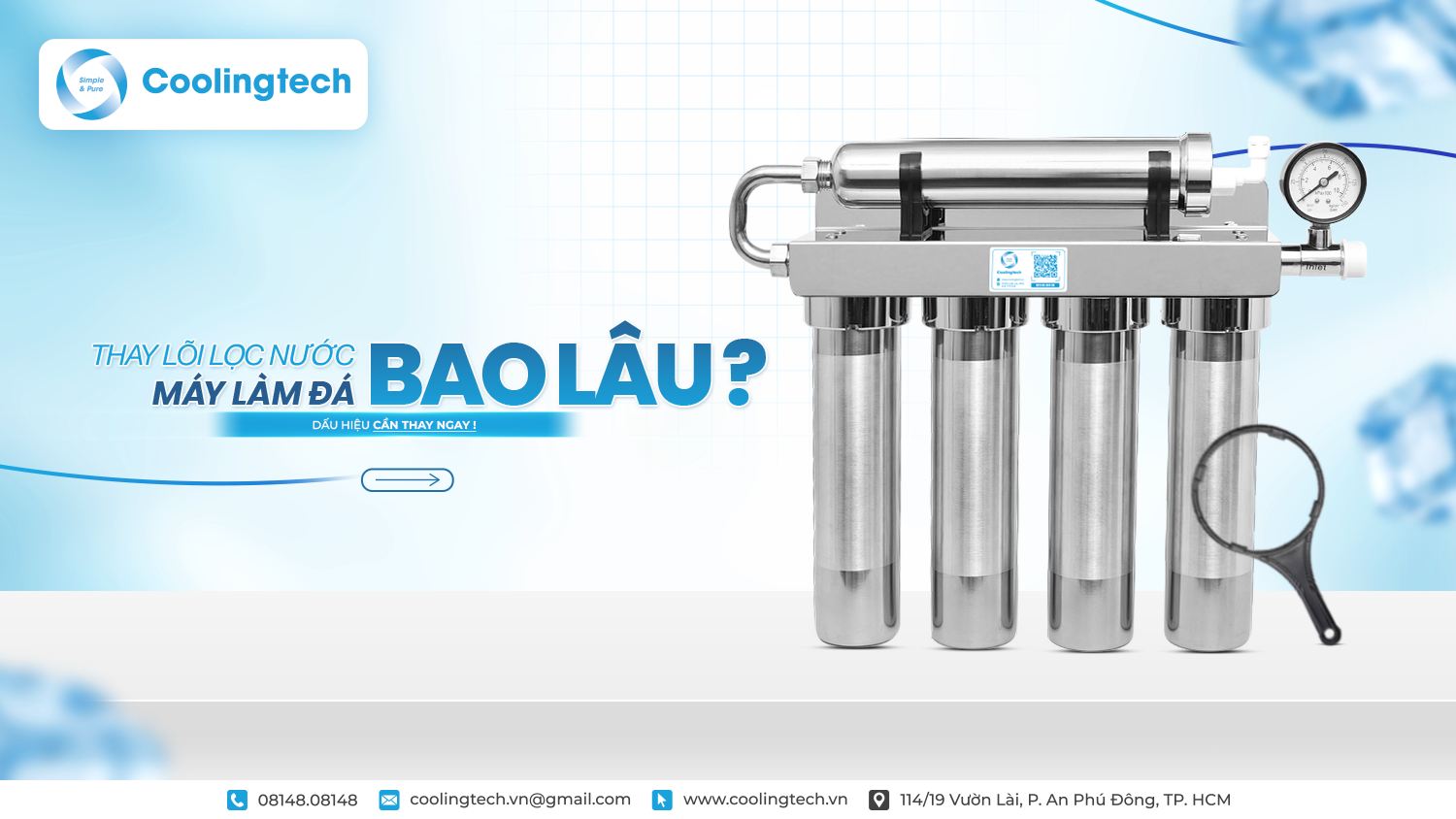Thay Lõi Lọc Nước Máy Làm Đá Bao Lâu? – Dấu Hiệu Cần Thay Ngay Để Đảm Bảo Đá Sạch, Máy Bền