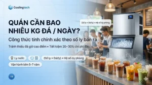 Quán Cần Bao Nhiêu Kg ĐáNgày – Công Thức Tính Chính Xác Theo Số Ly Bán Ra