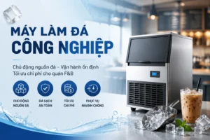 MÁY LÀM ĐÁ CÔNG NGHIỆP CHO QUÁN CÀ PHÊ, TRÀ SỮA